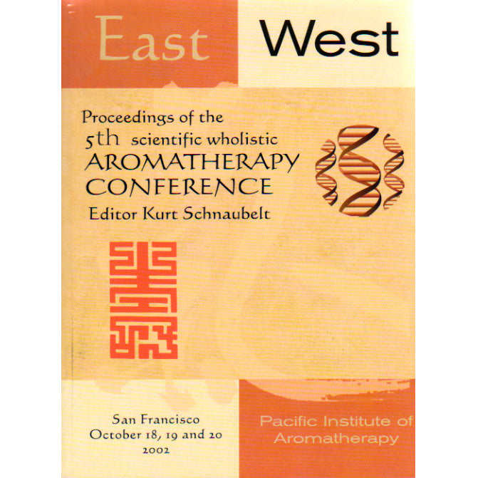 Proceedings 2002: Essential Oils East West