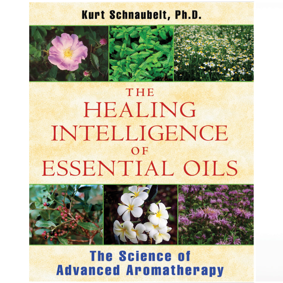 Healing Intelligence of Essential Oils